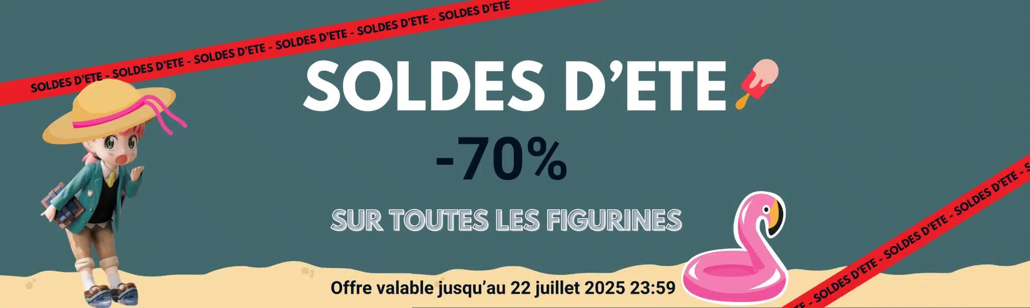 Soldes d'été, -70% sur toutes les figurines du site jusqu'au 22 juillet 2025 23:59